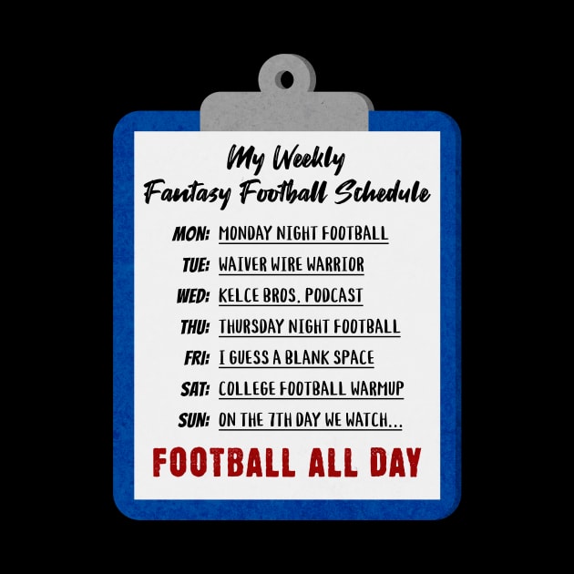 My Weekly Fantasy Football Schedule by BACKBRIDGE Designs