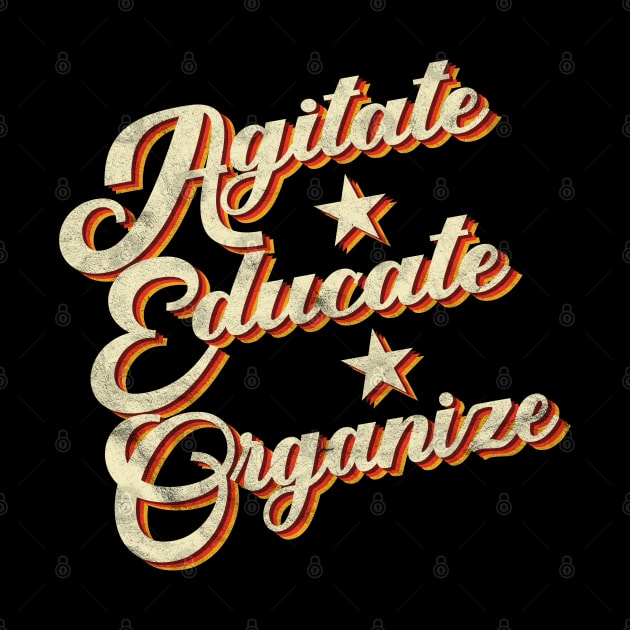 Agitate, Educate, Organize / Civil Rights & Social Justice by RCDBerlin