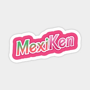 MexiKen Magnet