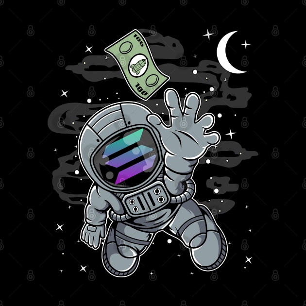 Astronaut Reaching Solana SOL Coin To The Moon Crypto Token Cryptocurrency Blockchain Wallet Birthday Gift For Men Women Kids by Thingking About