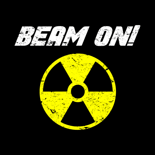 Beam On! Radiation Therapy Cancer Fighter by jpmariano