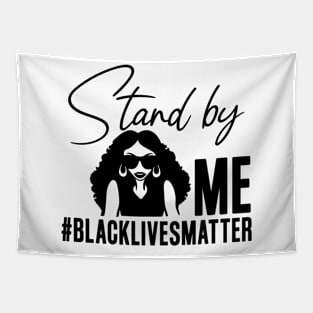 Stand by her #BLM Shirt movative Tapestry