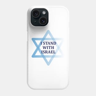 I Stand with Israel inside magen david Phone Case