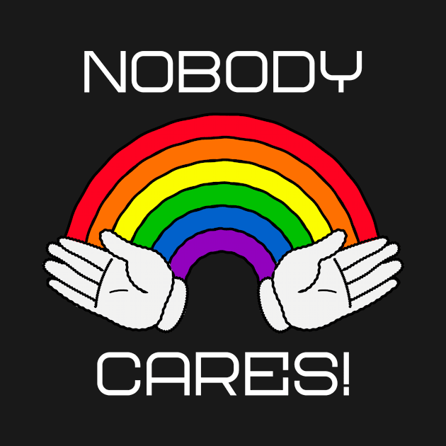 Nobody Cares by CANVAZSHOP