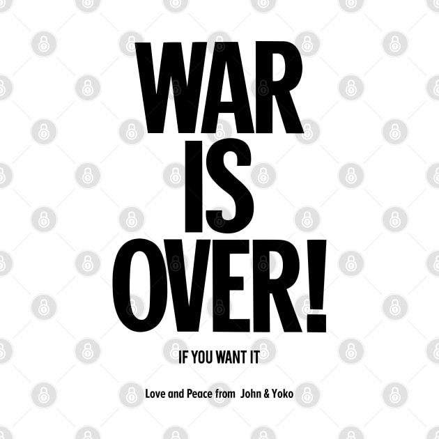 War is Over - John Lennon & Yoko Ono by Boogosh