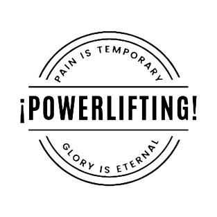 ¡POWERLIFTING! T-Shirt