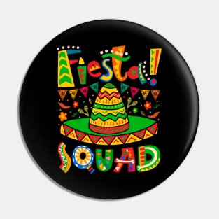 Fiesta Squad Mexican Party Pin