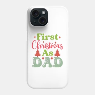 my first christmas family as dad Phone Case