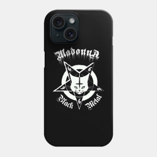 Cat metal Madonna Phone Case