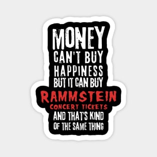 rammstein money cant buy happines Magnet