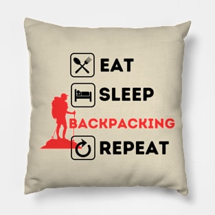 Funny eat sleep backpacking repeat Pillow