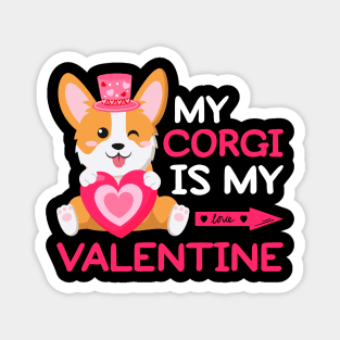 My Corgi Is My Valentine Magnet