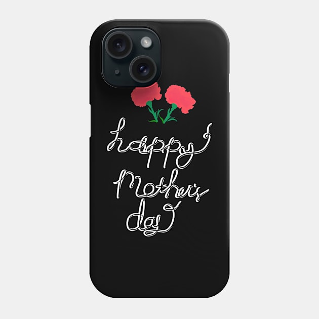 Happy Mother's Day lettering Phone Case by CindyS
