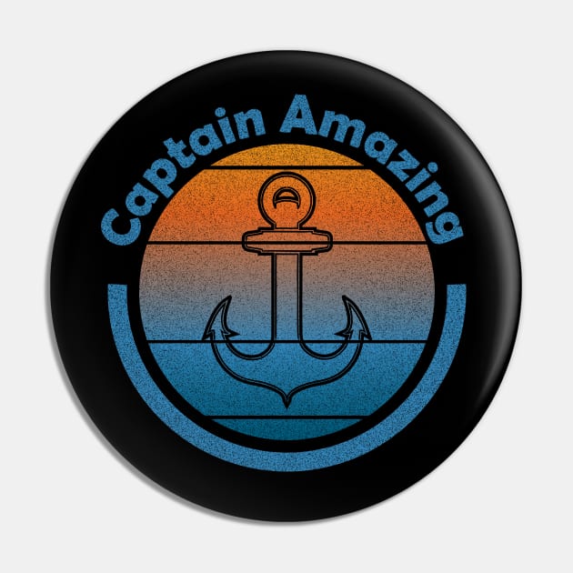 Captain Amazing Drop Anchor Sailing Pin by eighttwentythreetees