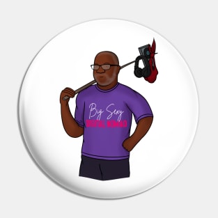 Big Sexy Nomad Pin