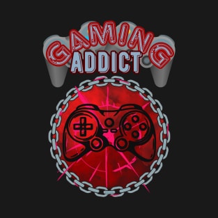 Gaming Addict - Funny Gamer T-Shirt