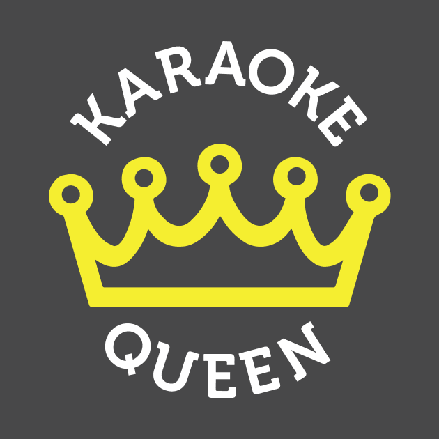 Karaoke Queen by Eat, Geek + Be Merry