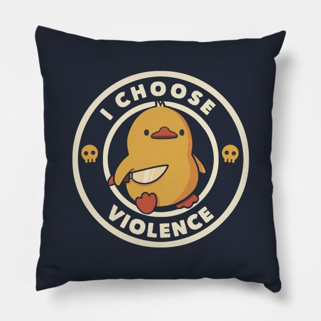 i choose violence Pillow by autopic