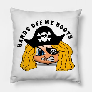 Funny Hands Off Me Booty Pirate Girl Gifts Pillow