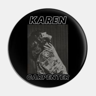 Karen Carpenter Pin