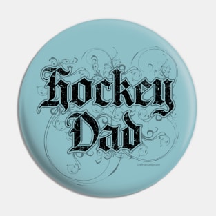 Hockey Dad - hockey parent Pin