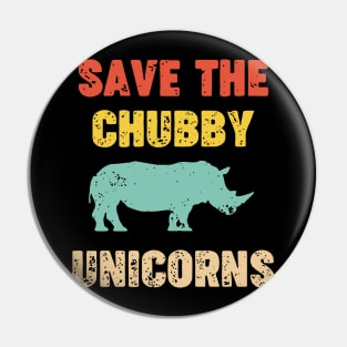 Save The Chubby Unicorns Costume Gift Pin