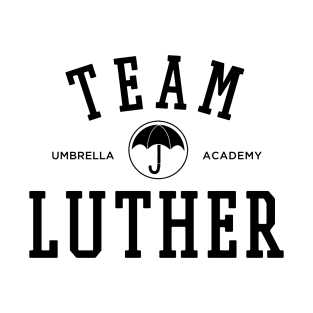 TEAM LUTHER THE UMBRELLA ACADEMY T-Shirt