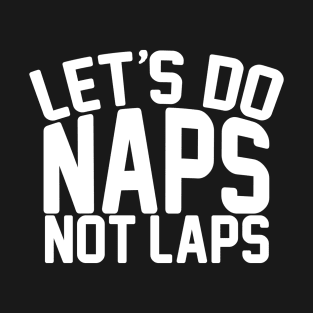 naps T-Shirt