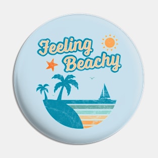 Feeling Beachy Funny Beach Lover Summer Vacation Retro Pin