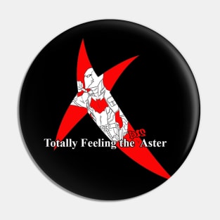 Totally Feeling The (Dis)Aster Pin