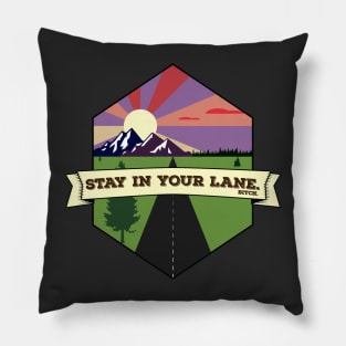 Stay in your lane Pillow