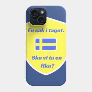 Planing and Priorities - Swedish style Phone Case