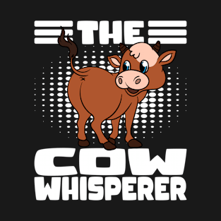 Cow Butt The Cow Whisperer T-Shirt