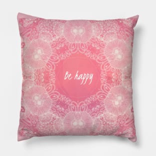 BE HAPPY Pillow