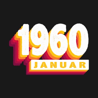 Januar 1960 0 64 Jahren Mann Frau Geburtstag T-Shirt