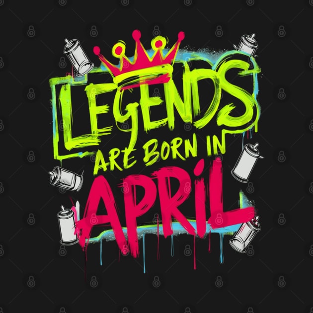 Legends are born in April Pop Art effect by thestaroflove