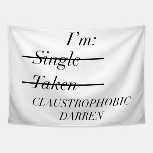 Gemma Collins Quote - I'm claustrophobic Darren Funny meme Tapestry