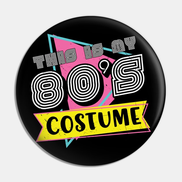 This is my 80s Costume Funny Retro 80s Vintage Vibe Gift Pin by BadDesignCo