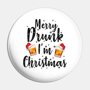 Whiskey Lover Gift. Merry Drunk I'm Christmas. Pin