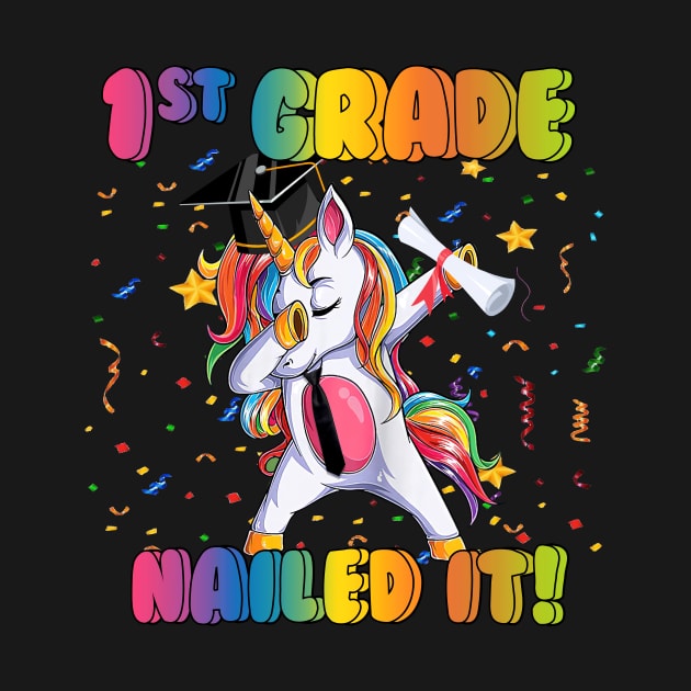 Dabbing 1st Grade Unicorn Graduation Class of 2021 Nailed It by webster