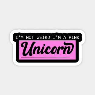 Unicorn Funny Quote Magnet