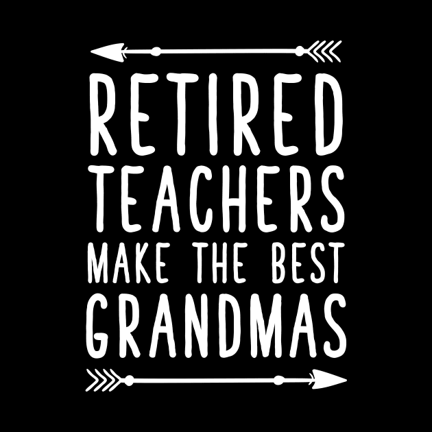 Retired teachers make the best grandmas by captainmood