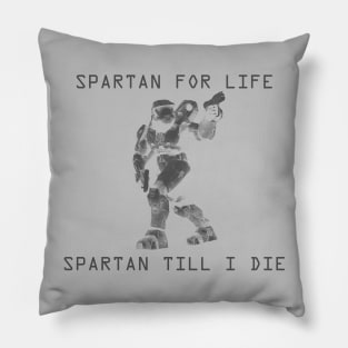 SPARTAN TILL I DIE! Pillow