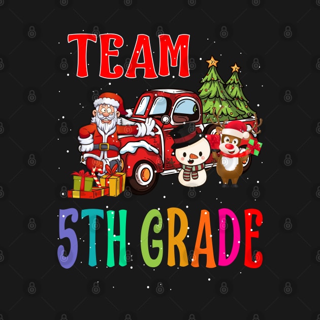 Team 5Th Grade Santa And Reindeer Christmas by intelus