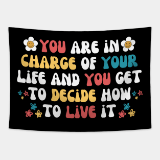 You Are in Charge Of Your Life Tapestry