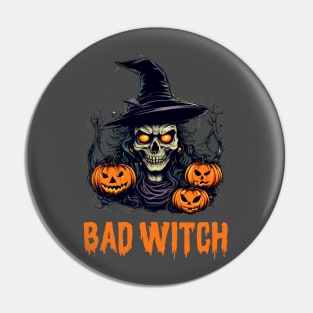 Bad Witch, Happy Halloween trick or treat Pin