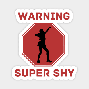 Warning! Super Shy NewJeans Magnet