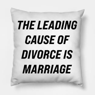 The Leading Cause of Divorce is Marriage Pillow