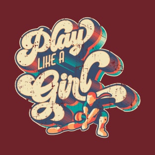 Play like a Girl | Retro Volleyball Design T-Shirt