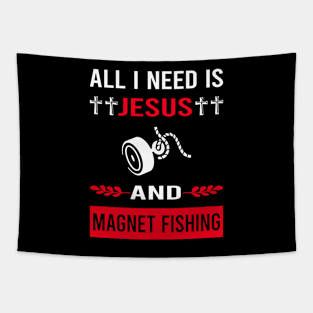 I Need Jesus And Magnet Fishing Tapestry